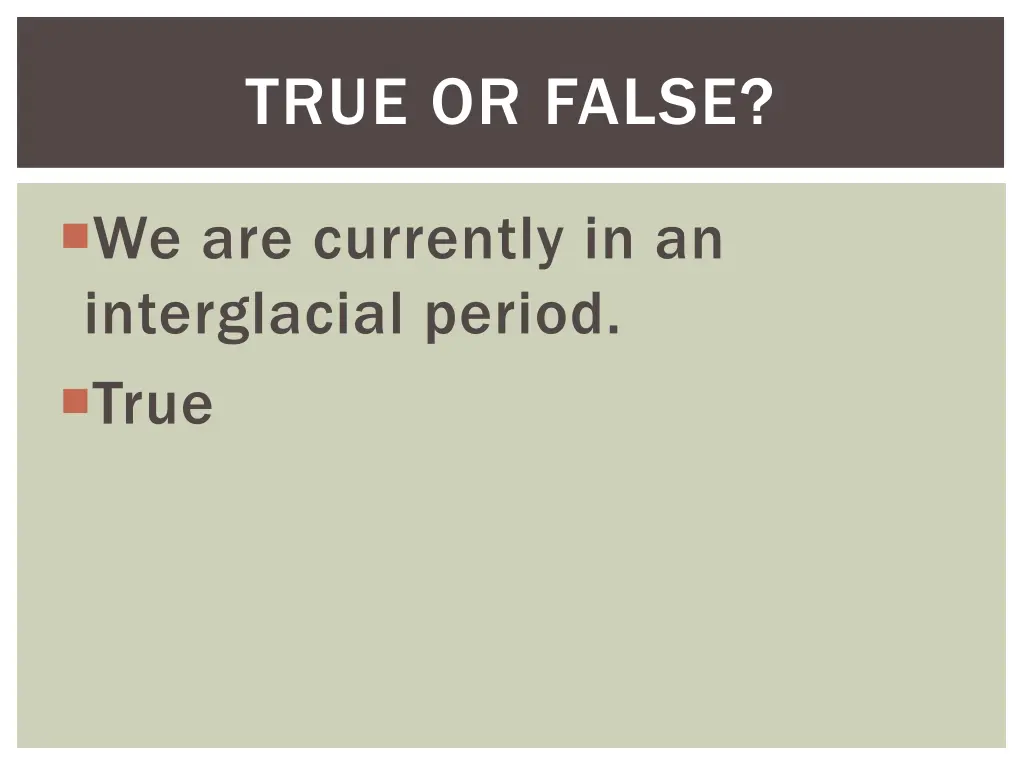 true or false 21