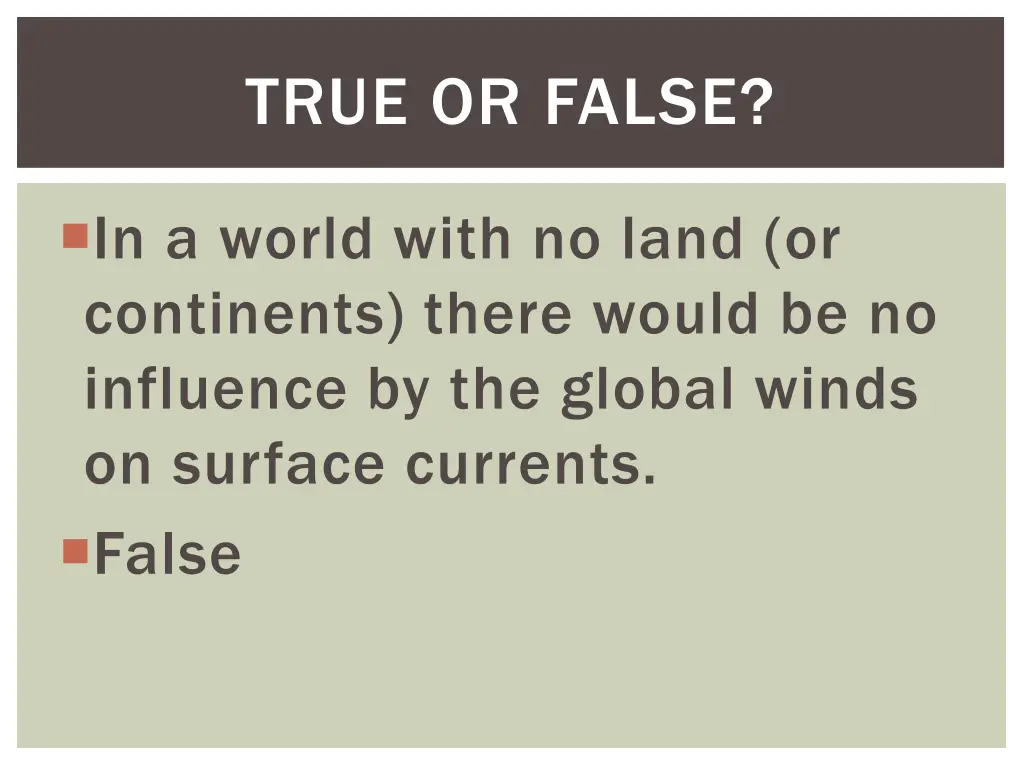 true or false 28