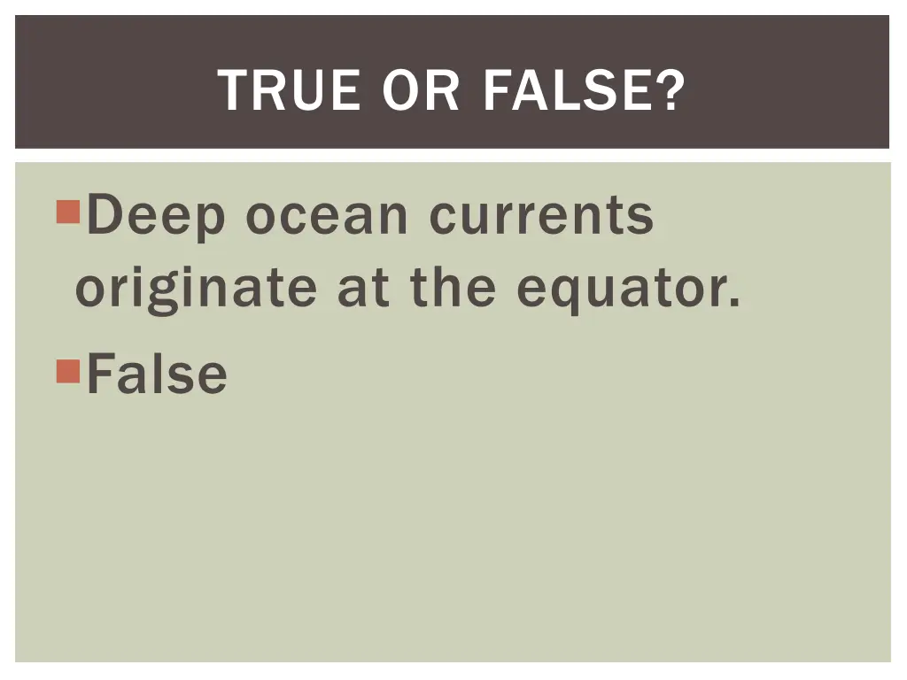 true or false 4