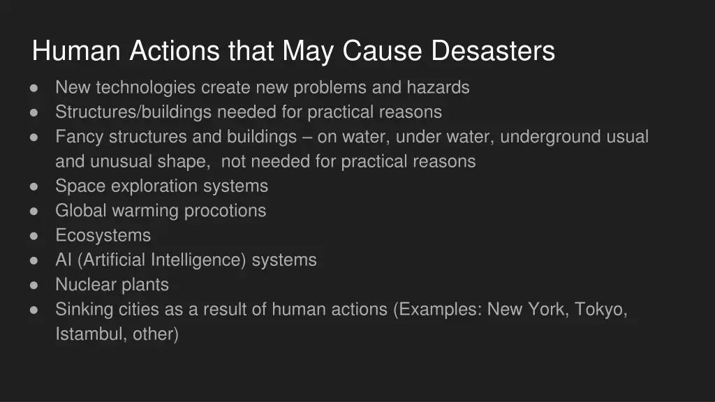 human actions that may cause desasters