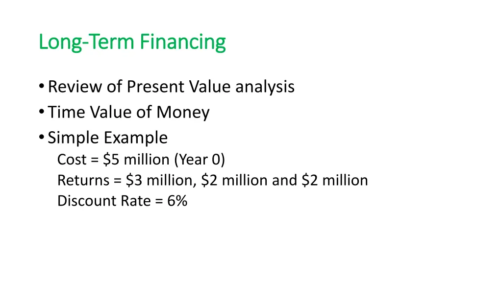 long long term financing term financing