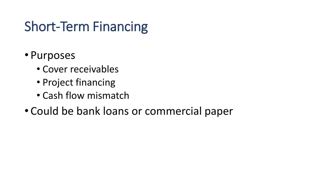 short short term financing term financing