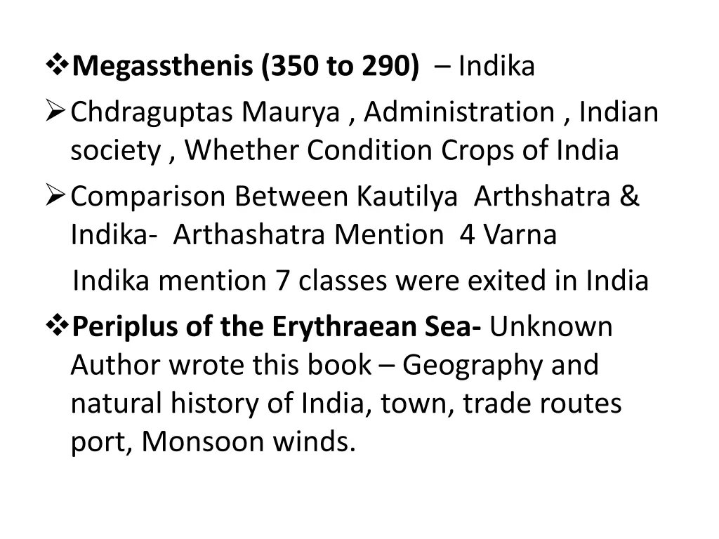 megassthenis 350 to 290 indika chdraguptas maurya