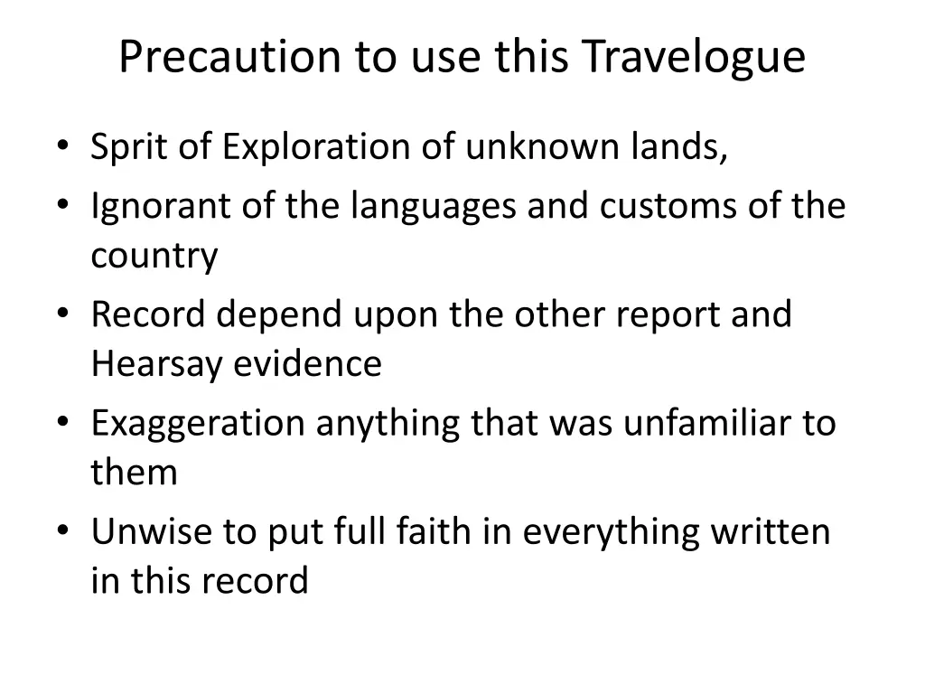 precaution to use this travelogue