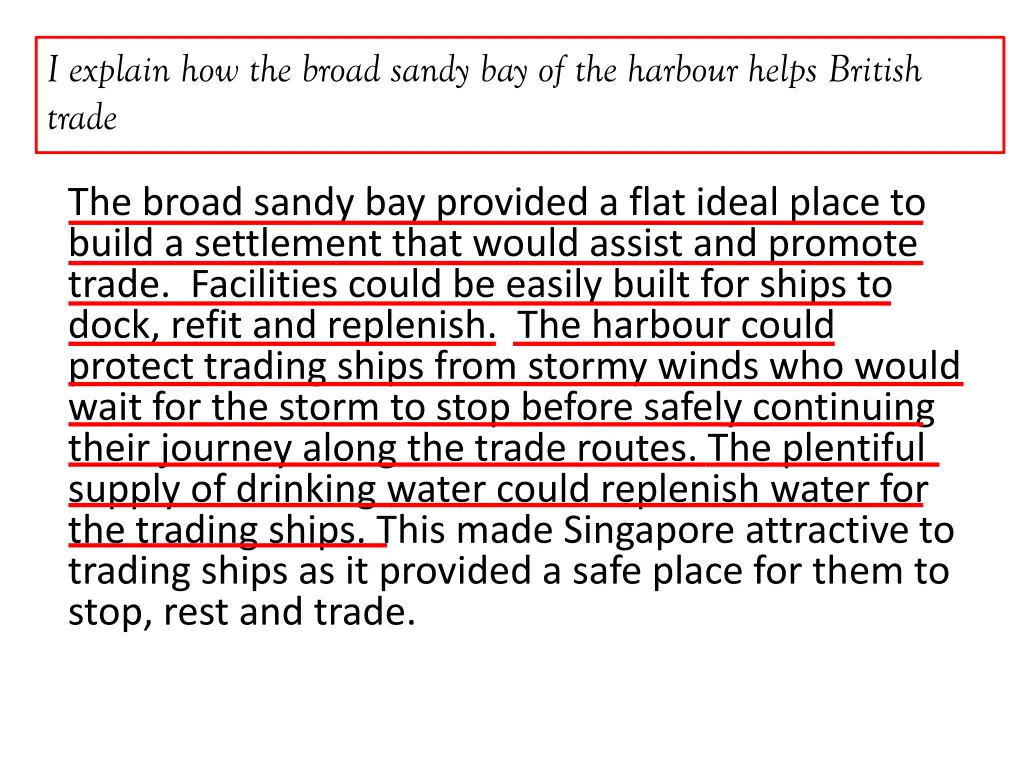 i explain how the broad sandy bay of the harbour