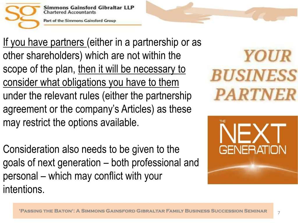 if you have partners either in a partnership