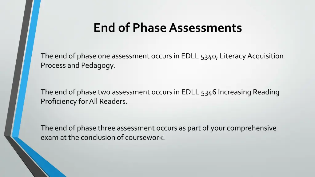 end of phase assessments