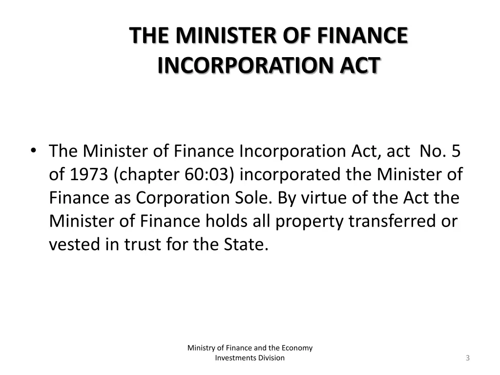 the minister of finance incorporation act