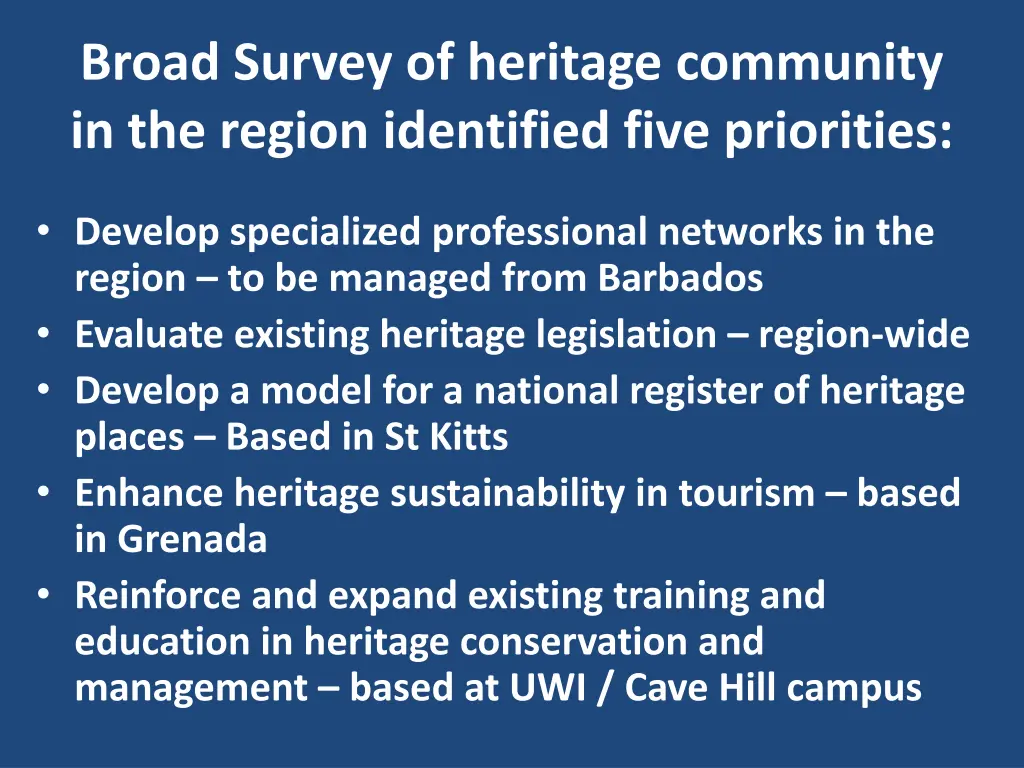 broad survey of heritage community in the region