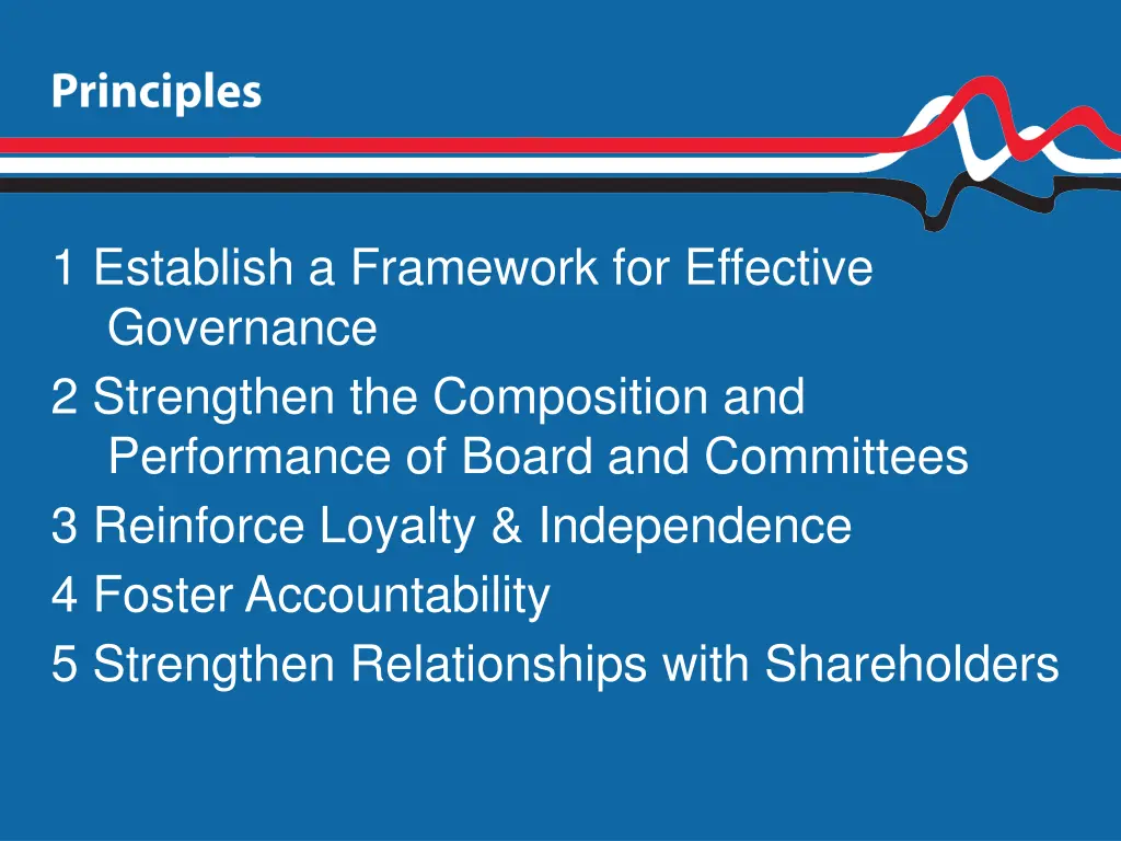 1 establish a framework for effective governance