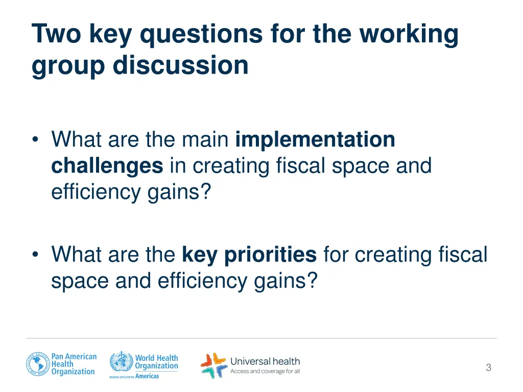 two key questions for the working group discussion