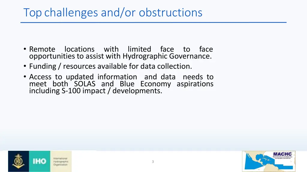 top challenges and or obstructions