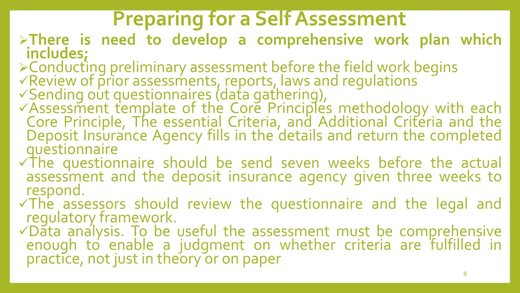 preparing for a self assessment there is need