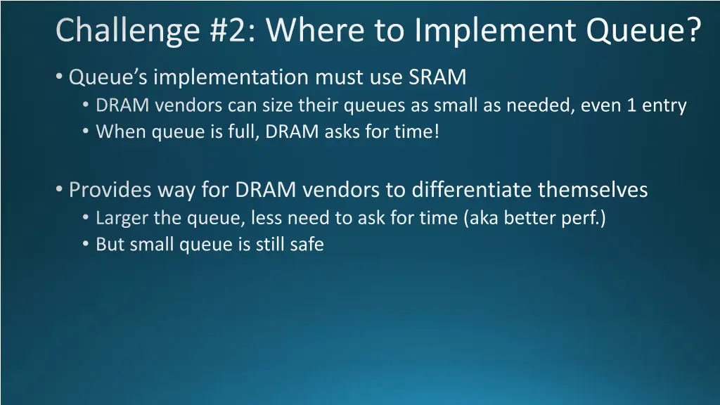 challenge 2 where to implement queue