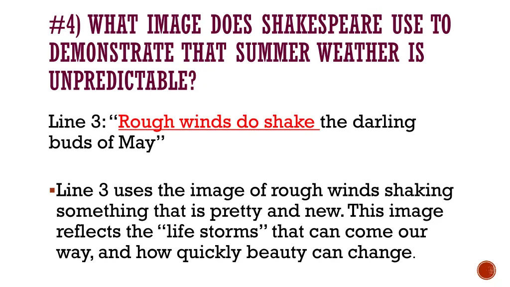 4 what image does shakespeare use to demonstrate