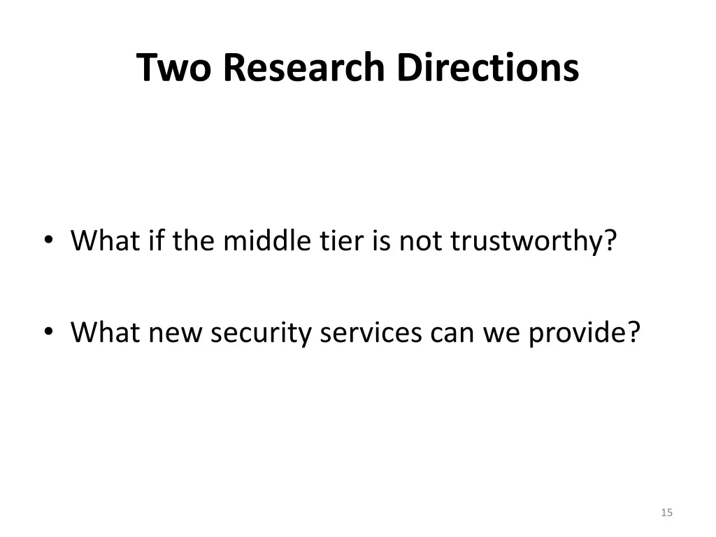 two research directions 2