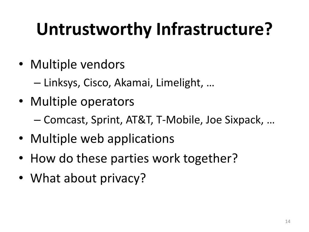 untrustworthy infrastructure