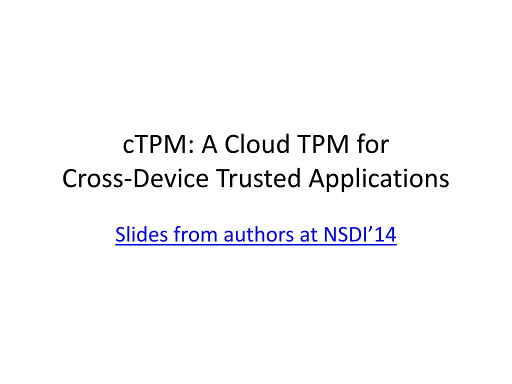 ctpm a cloud tpm for cross device trusted