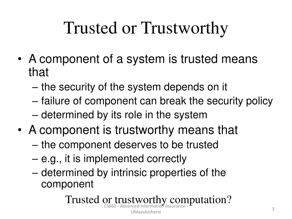 trusted or trustworthy