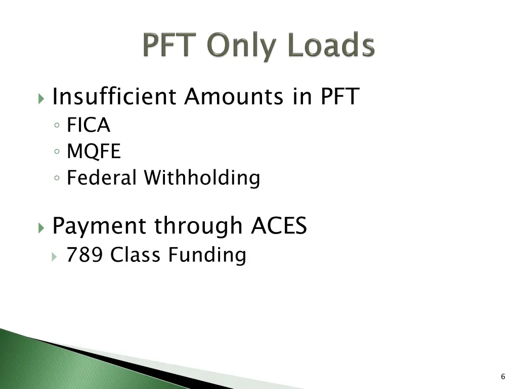 insufficient amounts in pft fica mqfe federal