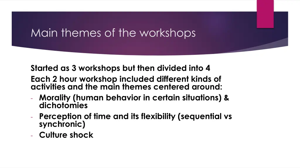 main themes of the workshops