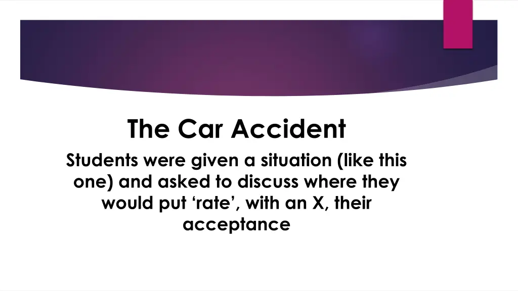 the car accident students were given a situation