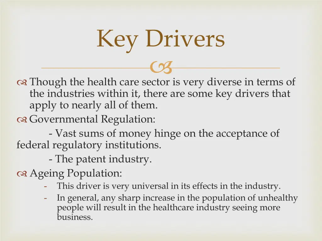 key drivers