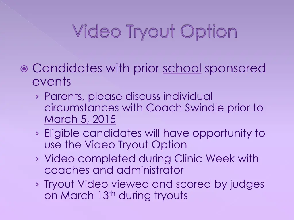 video tryout option