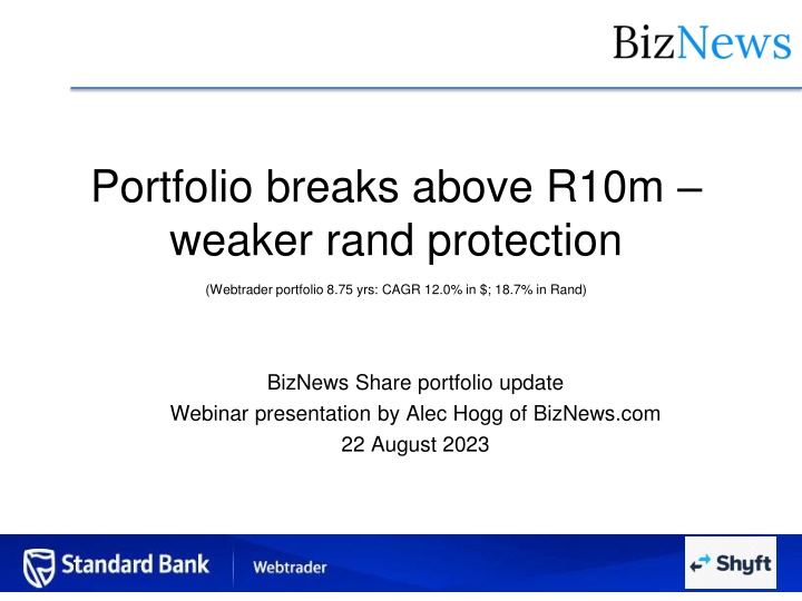 portfolio breaks above r10m weaker rand protection