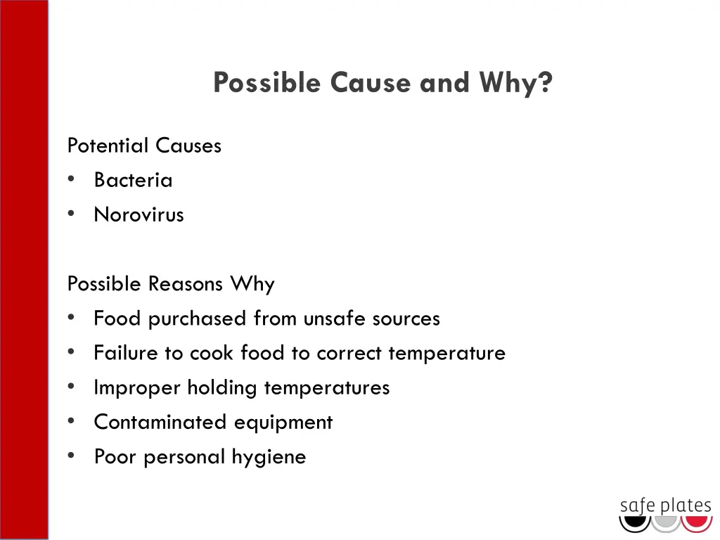 possible cause and why