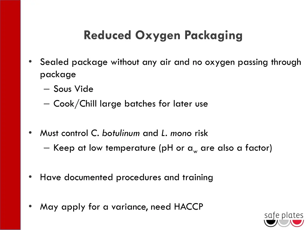 reduced oxygen packaging