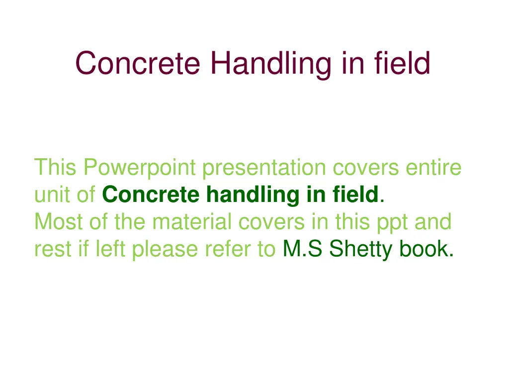 concrete handling in field