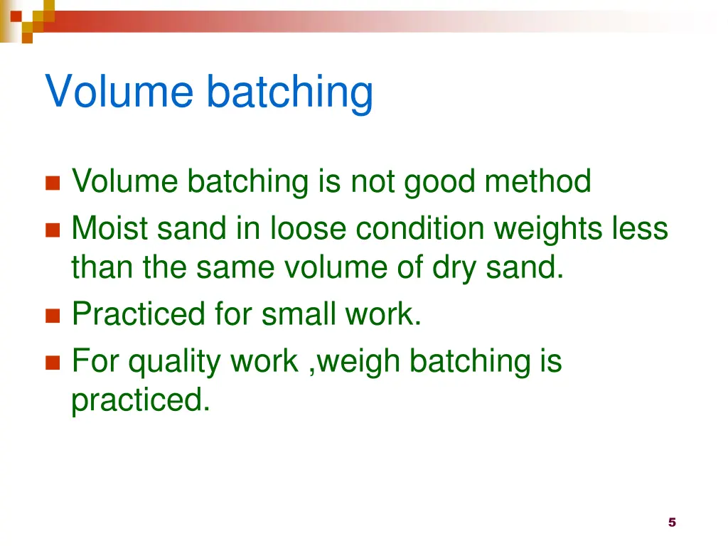 volume batching