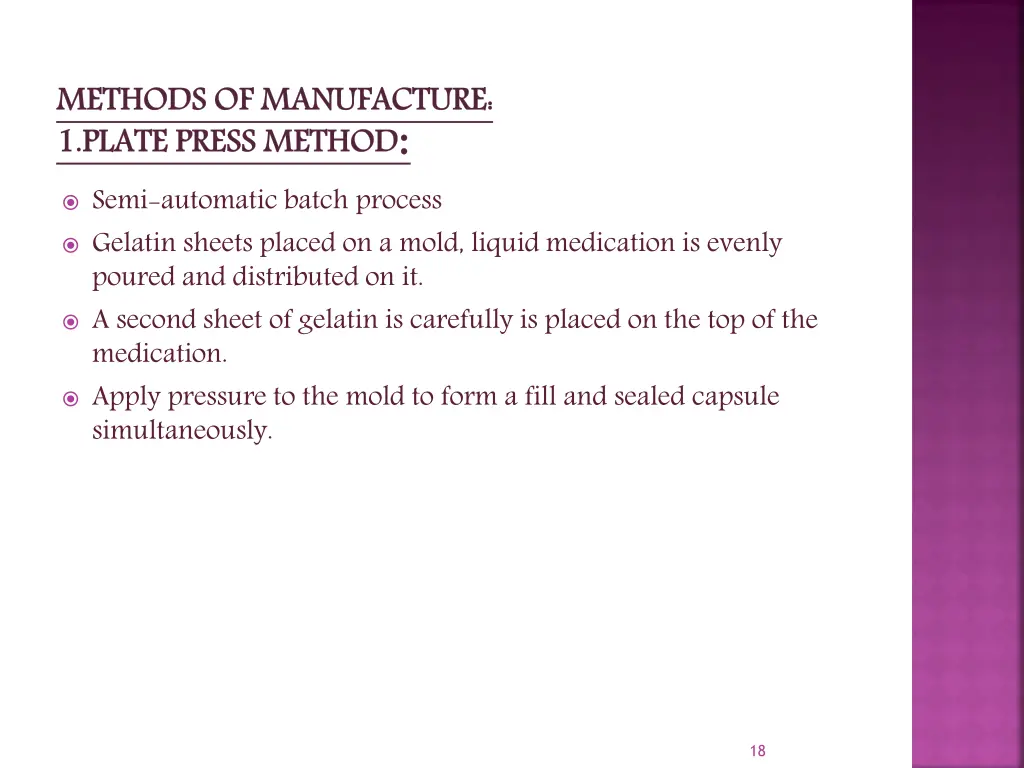 methods of manufacture 1 plate press method