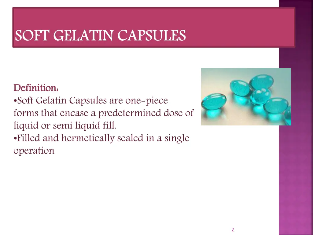 soft gelatin capsules