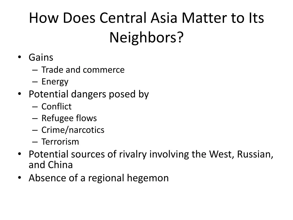 how does central asia matter to its neighbors