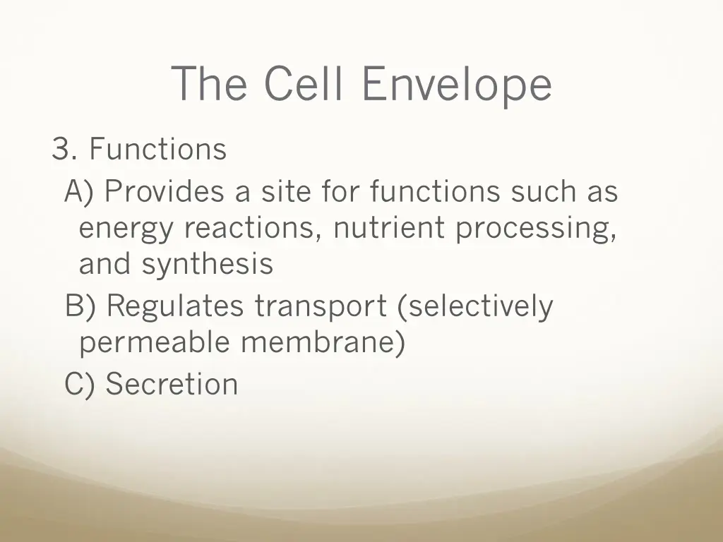 the cell envelope 9