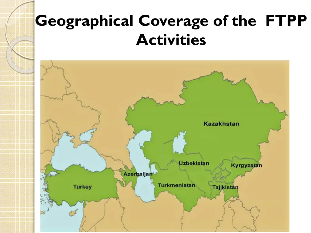 geographical coverage of the ftpp activities