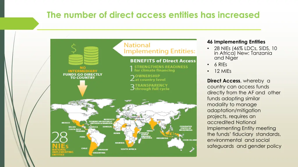 the number of direct access entities has increased