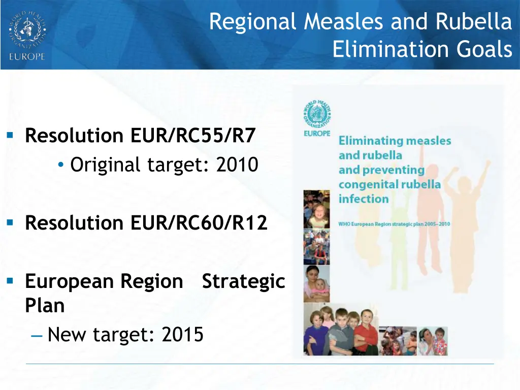 regional measles and rubella elimination goals