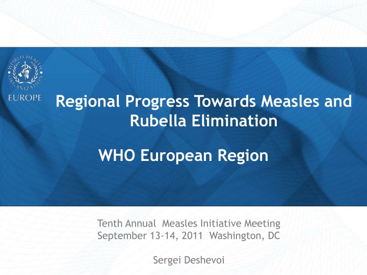 regional progress towards measles and rubella