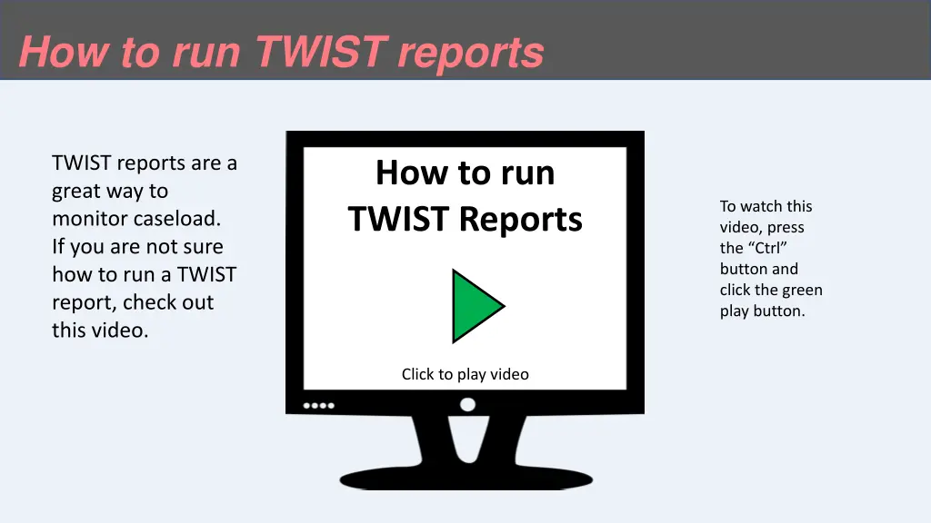 how to run twist reports