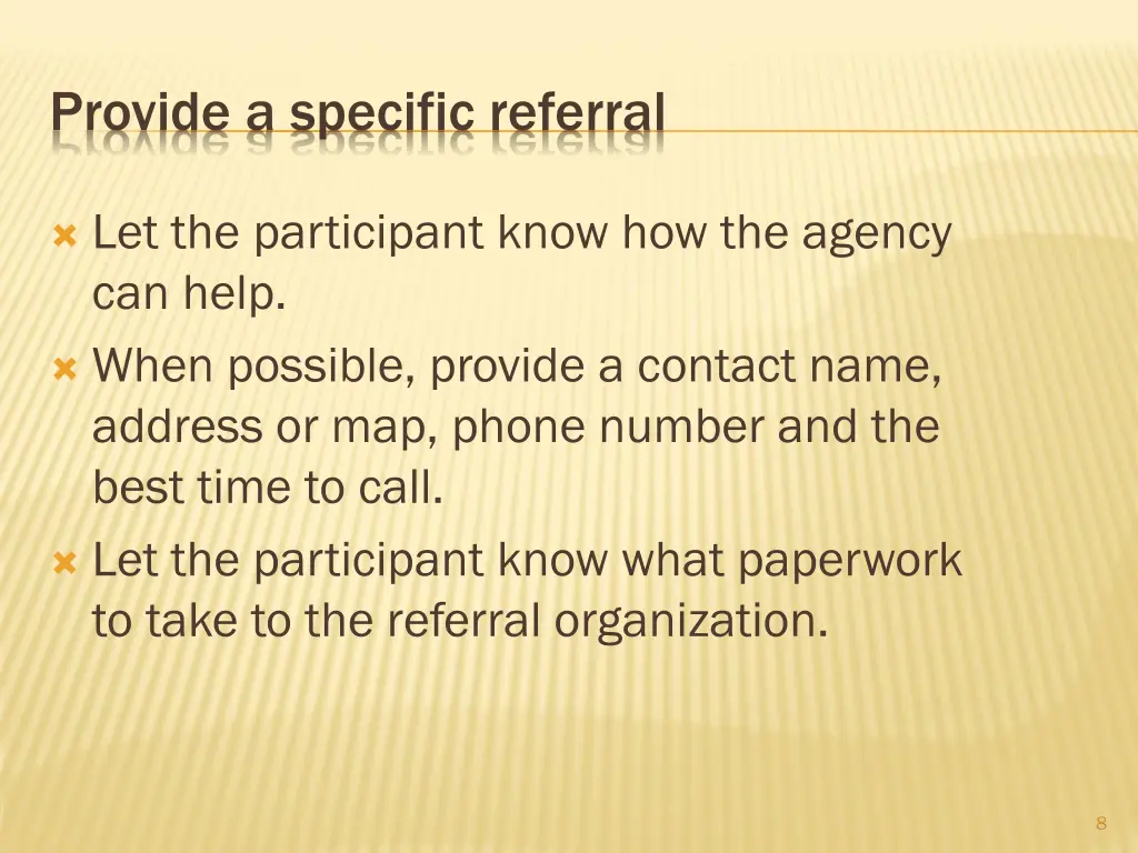 provide a specific referral