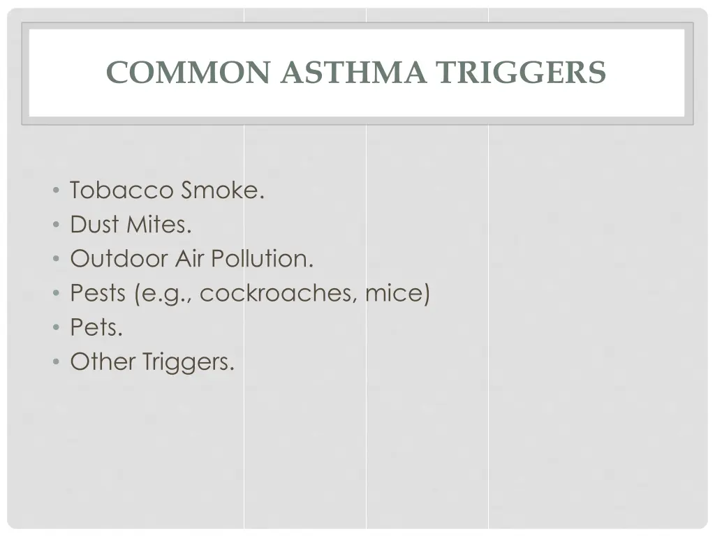 common asthma triggers