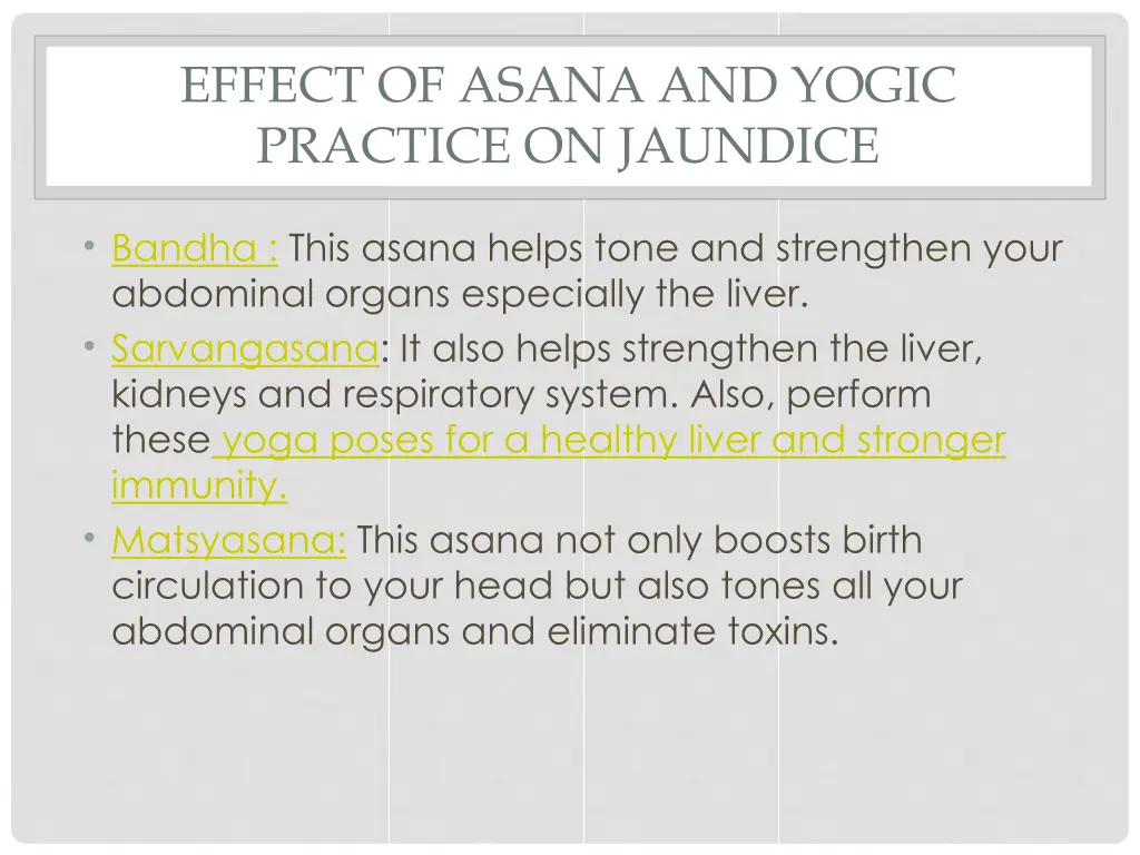 effect of asana and yogic practice on jaundice