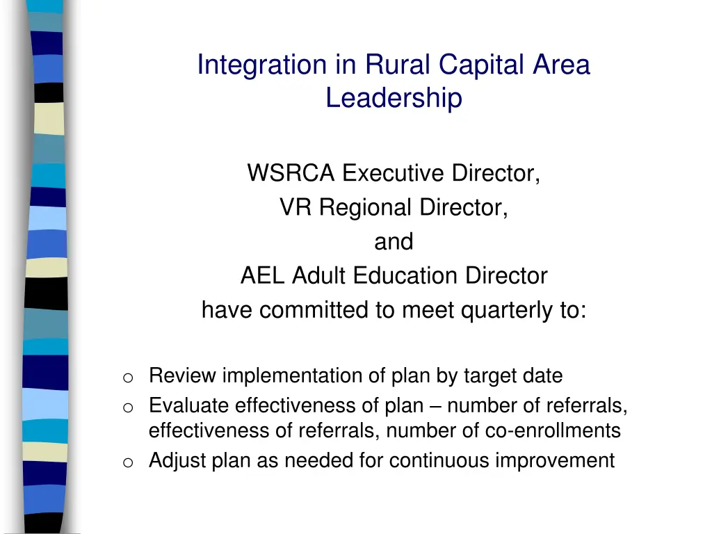 integration in rural capital area leadership