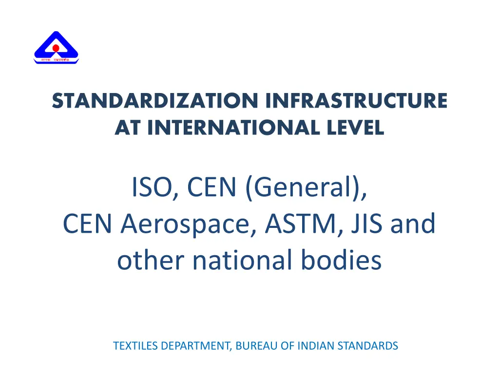 standardization infrastructure at international