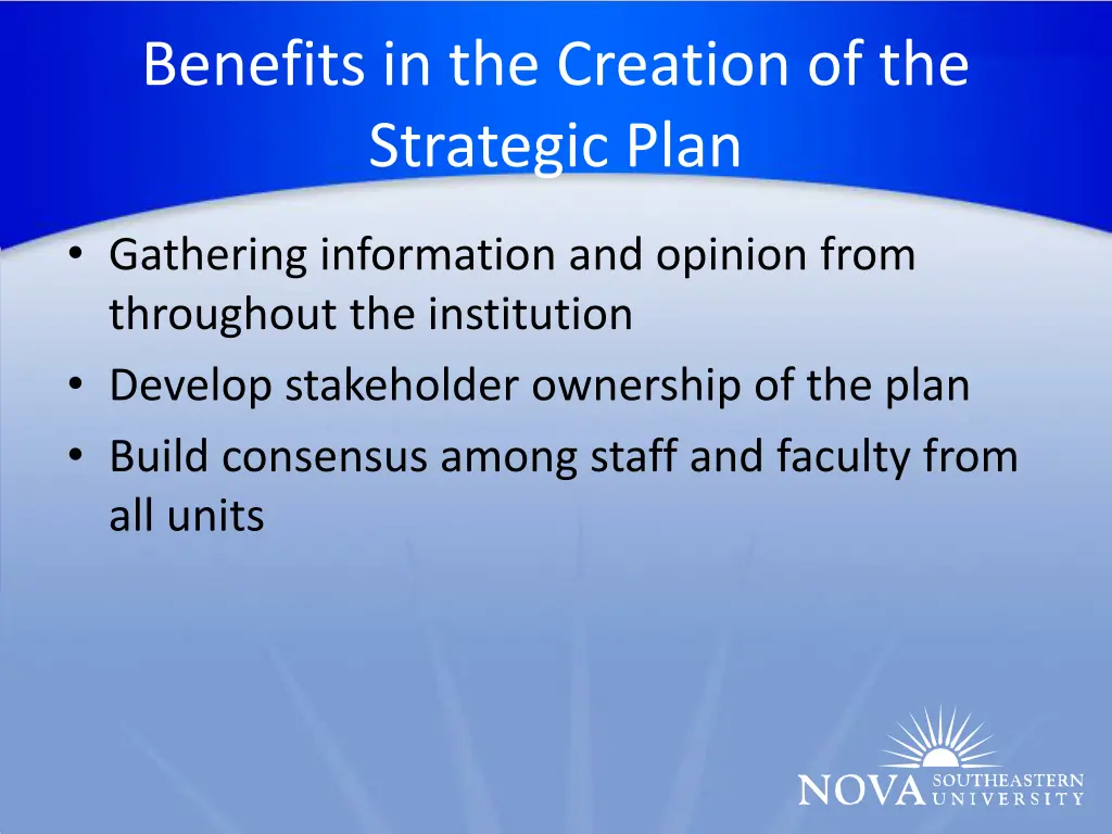 benefits in the creation of the strategic plan