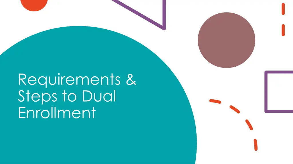 requirements steps to dual enrollment