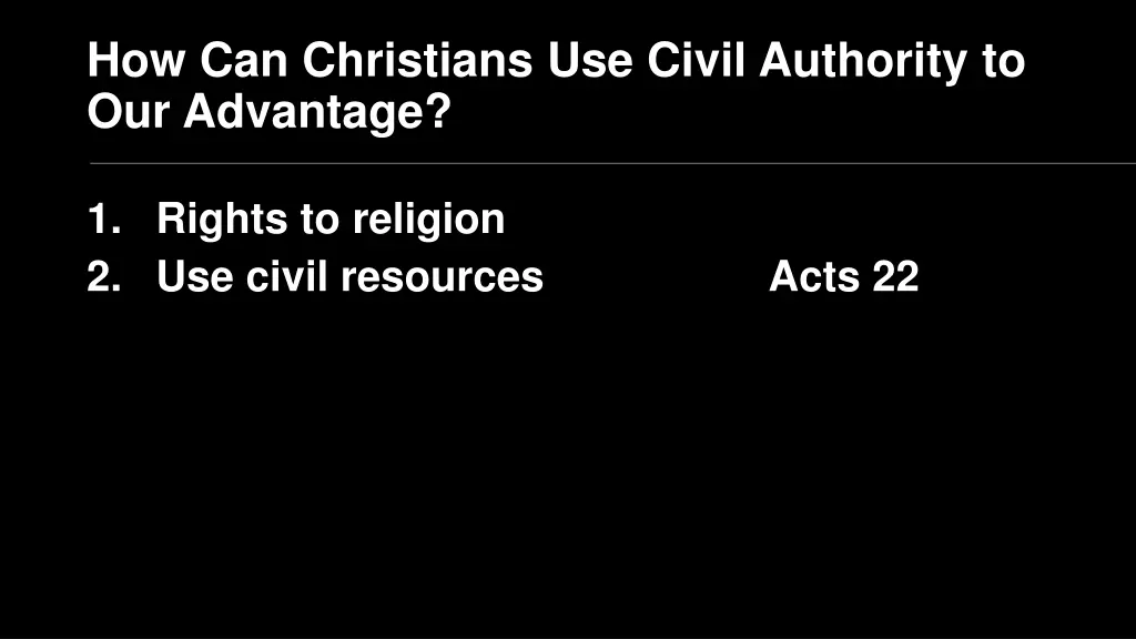 how can christians use civil authority 1